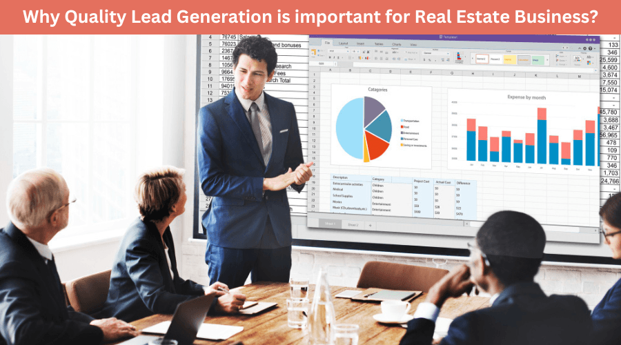 Why Quality Lead Generation is important for Real Estate Business (1)